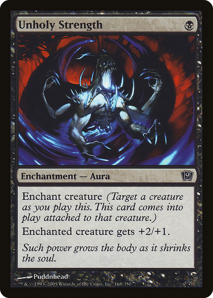 Unholy Strength (9ED-168) - 9th Edition