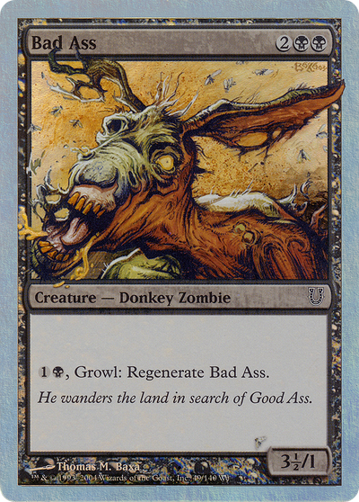 Bad Ass (Alternate Foil) (UNH-049) - Unhinged Foil