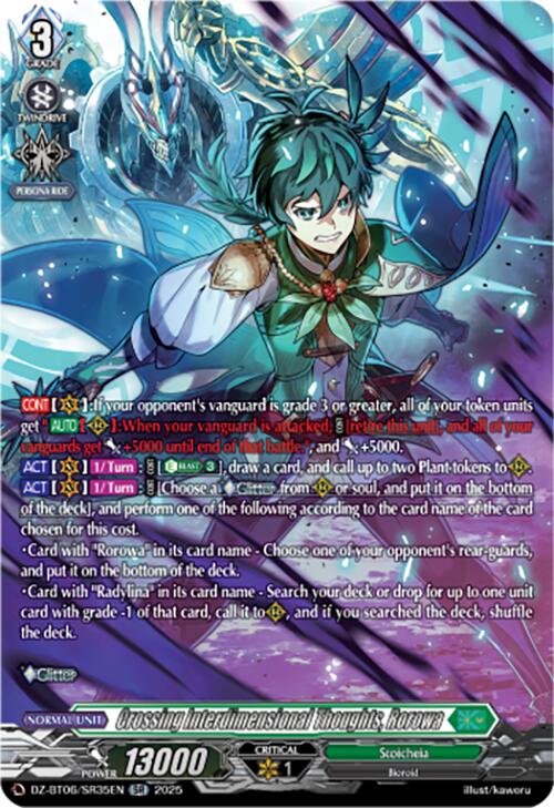 Crossing Interdimensional Thoughts, Rorowa (SR) SR (DZ-BT06/SR35EN)