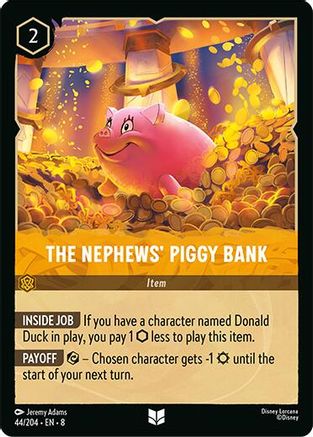 The Nephews' Piggy Bank (44/204) Reign of Jafar (Cold Foil)