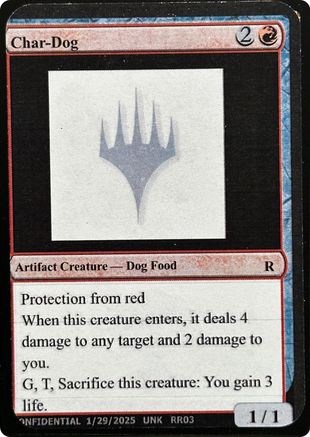 Char-Dog (-) - Un-Known Event Playtest Cards