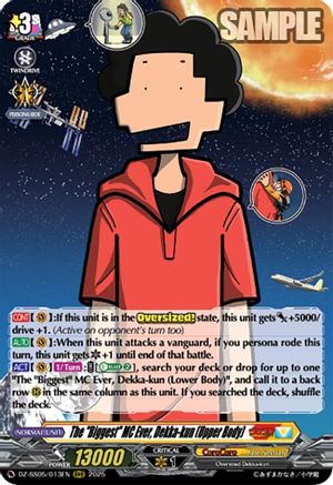 The "Biggest" MC Ever, Dekka-kun (Upper Body) Triple Rare (DZ-SS05/013EN)