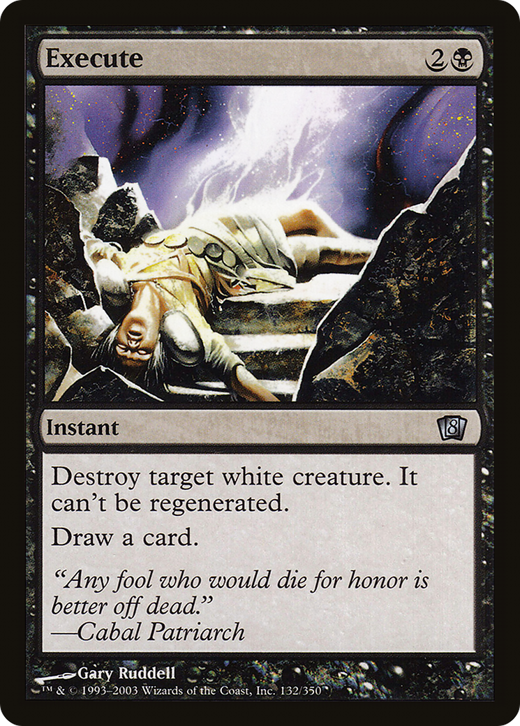 Execute (8ED-132) - 8th Edition Foil