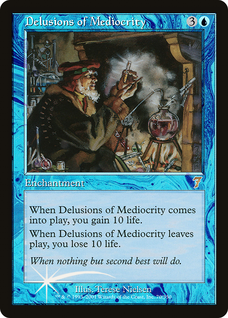 Delusions of Mediocrity (7ED-070) - 7th Edition Foil
