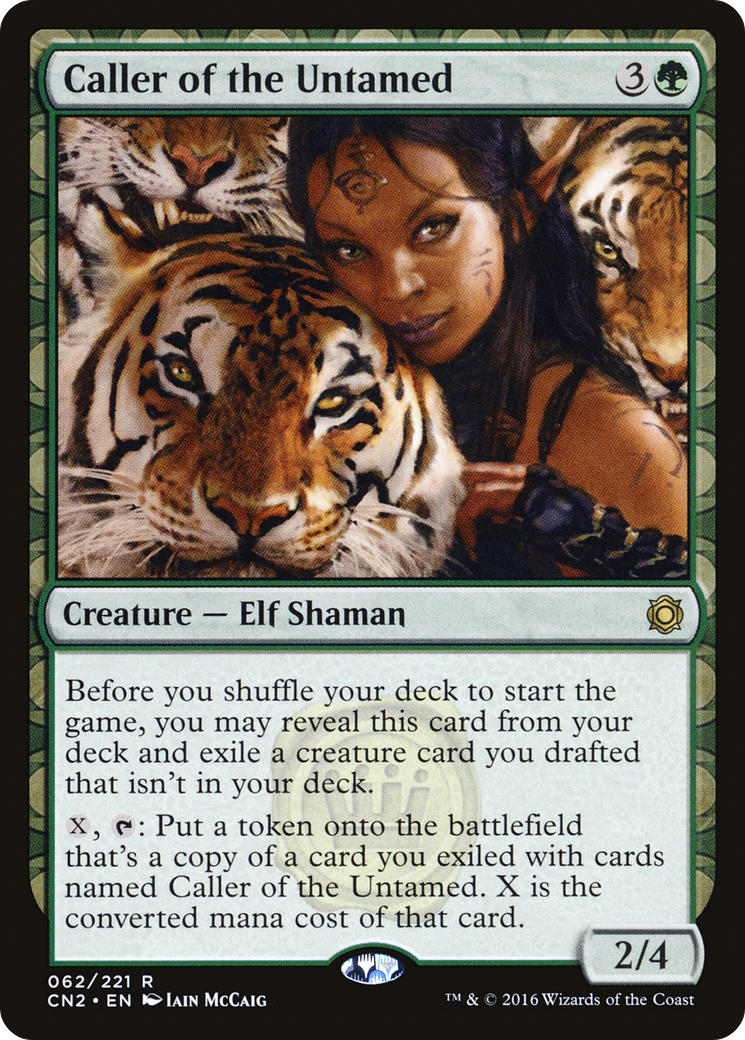 Caller of the Untamed (CN2-062) - Conspiracy: Take the Crown: (draft)