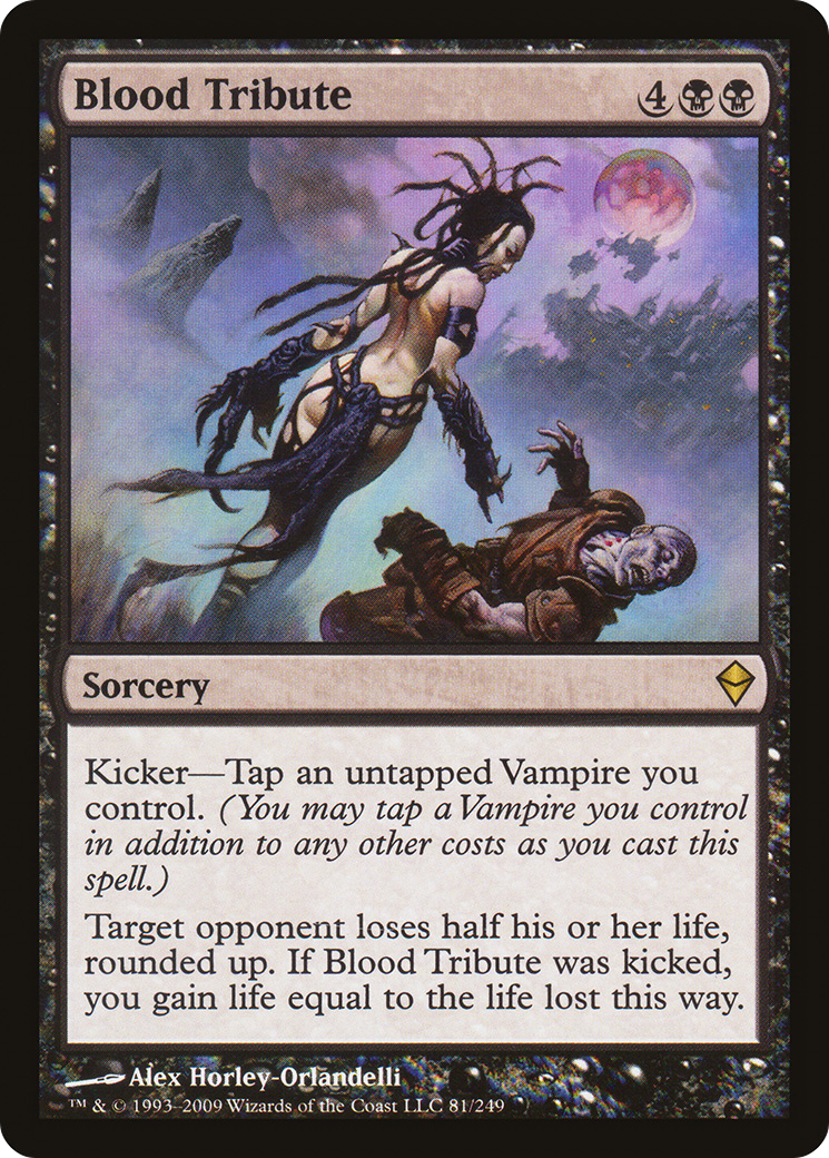 Blood Tribute (ZEN-081) - Zendikar