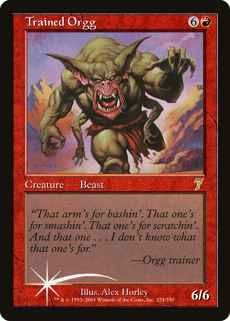 Trained Orgg (7ED-224★) - 7th Edition Foil
