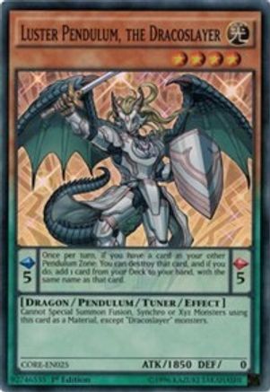 Luster Pendulum, the Dracoslayer [CORE-EN025] Super Rare