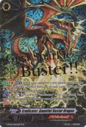 Eradicator, Gauntlet Buster Dragon (G-BT05/SR03EN) [Moonlit Dragonfang]
