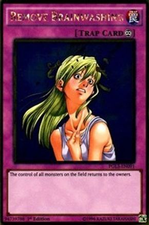 Remove Brainwashing [PGL3-EN091] Gold Rare