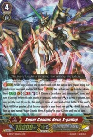 Super Cosmic Hero, X-gallop (G-BT07/006EN) [Glorious Bravery of Radiant Sword]