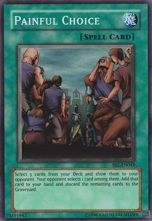 Painful Choice [SRL-049] Super Rare