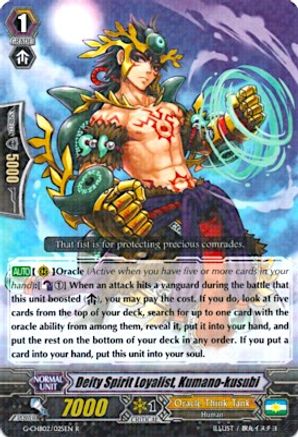 Deity Spirit Loyalist, Kumano-kusubi (G-CHB02/025EN) [We ARE!!! Trinity Dragon]