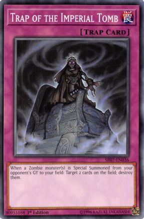 Trap of the Imperial Tomb [SR07-EN036] Common