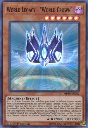 World Legacy - "World Crown" [MP19-EN082] Super Rare