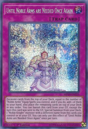 Until Noble Arms are Needed Once Again [MP19-EN225] Prismatic Secret Rare