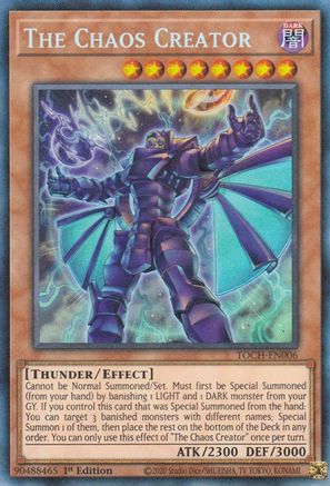 The Chaos Creator [TOCH-EN006] Collector's Rare