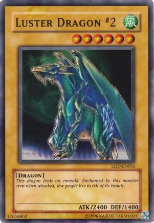 Luster Dragon #2 [LOD-050] Super Rare