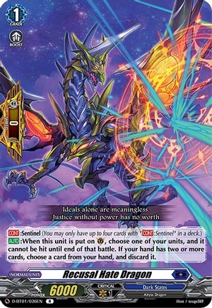 Recusal Hate Dragon (D-BT01/036EN) [Genesis of the Five Greats]