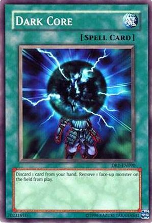 Dark Core [DR1-EN090] Common