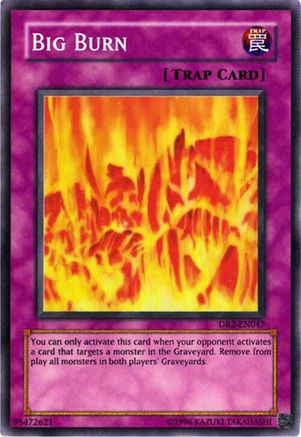 Big Burn [DR2-EN047] Super Rare