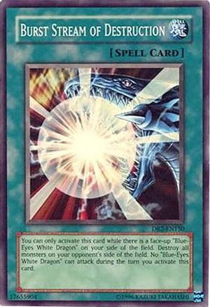 Burst Stream of Destruction [DR2-EN150] Super Rare