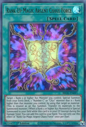 Rank-Up-Magic Argent Chaos Force [BROL-EN091] Ultra Rare