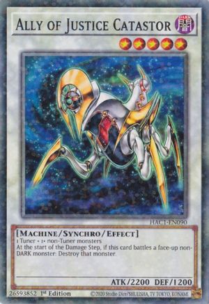 Ally of Justice Catastor (Duel Terminal) [HAC1-EN090] Common