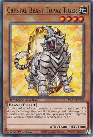 Crystal Beast Topaz Tiger [SGX1-ENF06] Common