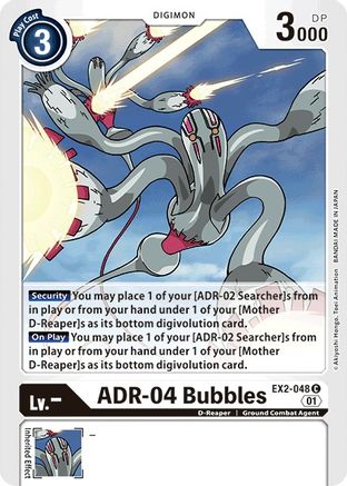 ADR-04 Bubbles [EX2-048] [Digital Hazard]