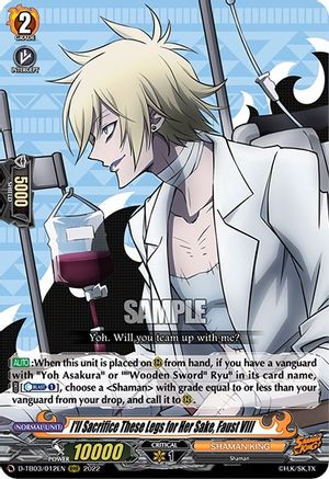 I'll Sacrifice These Legs for Her Sake, Faust VIII (D-TB03/012EN) [Shaman King]