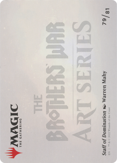 Staff of Domination // Staff of Domination (ABRO-079) - The Brothers' War Art Series (Borderless) Foil