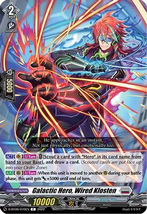 Galactic Hero, Wired Klosten (D-BT06/079EN) [Blazing Dragon Reborn]