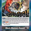 Black Memory Boost! [P-039] (Resurgence Booster) [Promotional Cards]