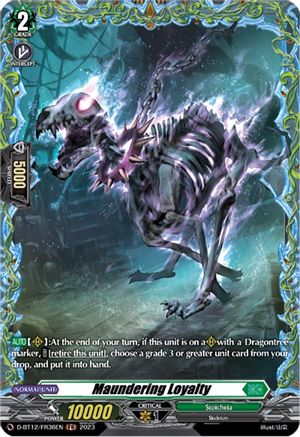 Maundering Loyalty (D-BT12/FR36EN) [Evenfall Onslaught]