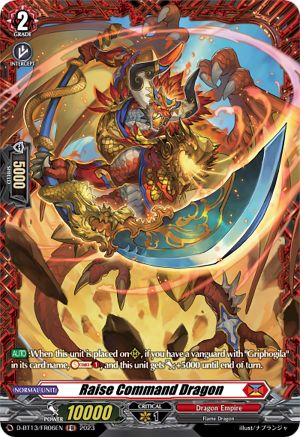 Raise Command Dragon (FR) (D-BT13/FR06EN) [Flight of Chakrabarthi]