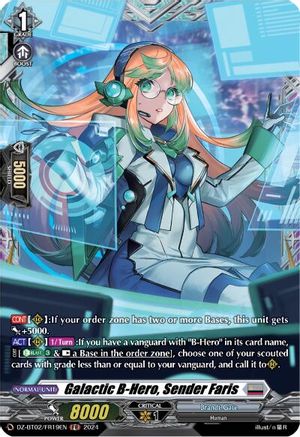 Galactic B-Hero, Sender Faris (FR) (DZ-BT02/FR19EN) [Illusionless Strife]