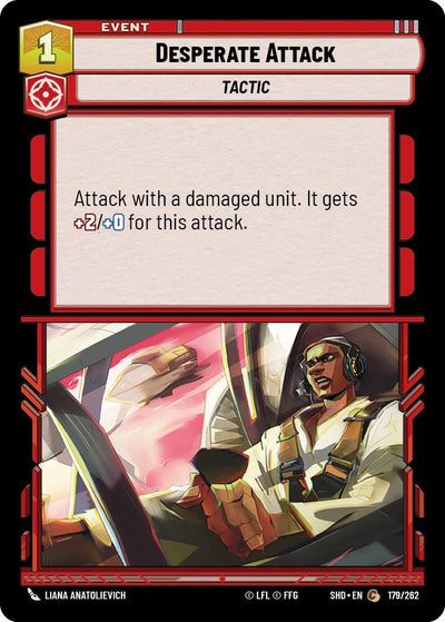 Desperate Attack (179/262) [Shadows of the Galaxy]