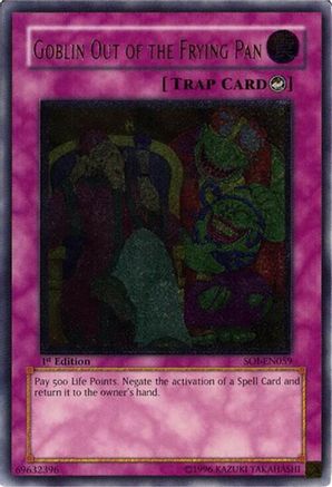 Goblin Out of the Frying Pan (UTR) [SOI-EN059] Ultimate Rare
