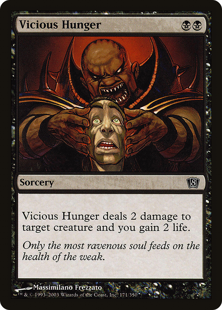 Vicious Hunger (8ED-171) - 8th Edition