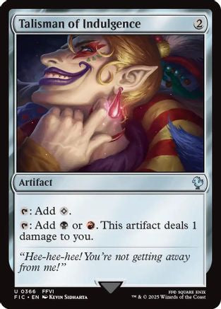 Talisman of Indulgence [Commander: FINAL FANTASY] Uncommon
