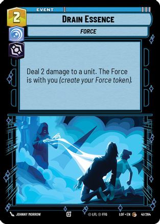 Drain Essence (41/264) - [Legends of the Force]