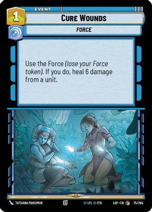 Cure Wounds (75/264) - [Legends of the Force]