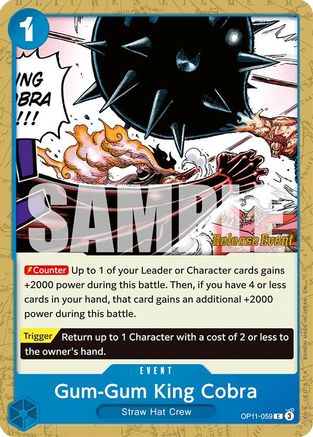Gum-Gum King Cobra [A Fist of Divine Speed Release Event Cards] Common
