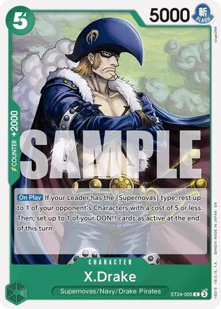 X.Drake [Starter Deck 24: GREEN Jewelry Bonney] Common
