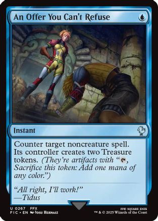 An Offer You Can't Refuse (Surge Foil) [Commander: FINAL FANTASY] Foil Uncommon