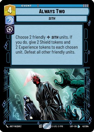 Always Two (042/264) [Legends of the Force]
