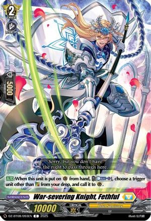 War-severing Knight, Fethful [Common]  (DZ-BT08/093EN)