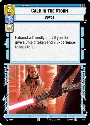 Calm in the Storm (Foil) (556) [Legends of the Force] Foil