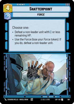 Shatterpoint (Foil) (581) [Legends of the Force] Foil